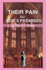 Their Pain but God's Promises