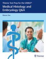 Thieme Test Prep for the USMLE (R): Medical Histology and Embryology Q&A