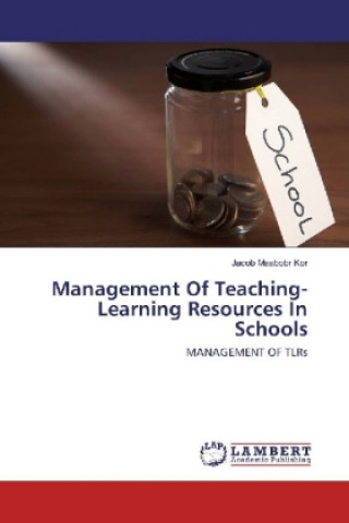 Management Of Teaching-Learning Resources In Schools