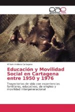 Educación y Movilidad Social en Cartagena entre 1950 y 1976