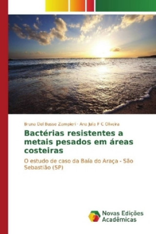 Bactérias resistentes a metais pesados em áreas costeiras