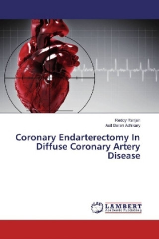 Coronary Endarterectomy In Diffuse Coronary Artery Disease