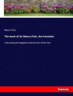 book of Sir Marco Polo, the Venetian