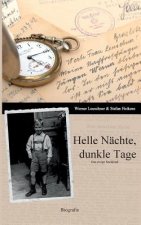 Helle Nachte, dunkle Tage