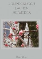 ...und dennoch lachen sie wieder