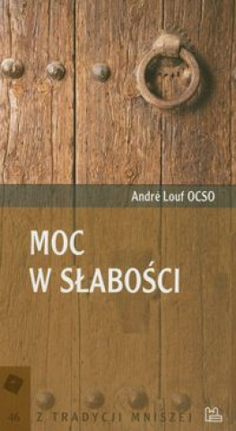 Moc w słabości