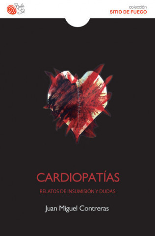 Cardiopatías. Relatos de insumisión y dudas