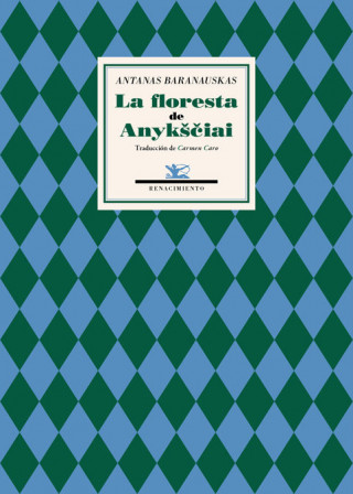 La floresta de Anyksciai