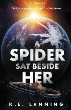 Spider Sat Beside Her