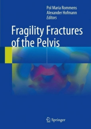 Fragility Fractures of the Pelvis