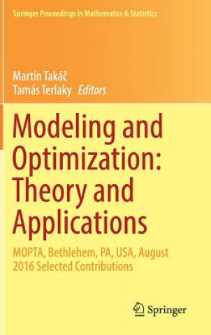 Modeling and Optimization: Theory and Applications