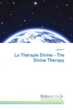 La Thérapie Divine - The Divine Therapy