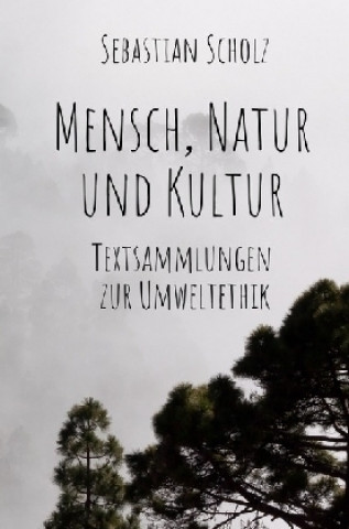 Mensch, Natur und Kultur