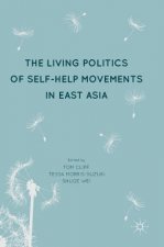 Living Politics of Self-Help Movements in East Asia