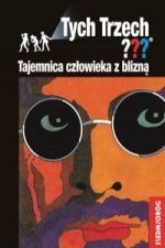 Tajemnica człowieka z blizną