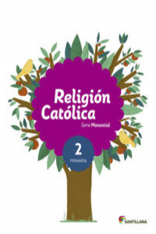 Religión católica serie manantial 2 primaria