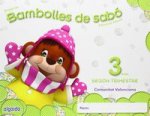 Bambolles de sabó, Educació Infantil, 3 anys (Valencia). 2 trimestre
