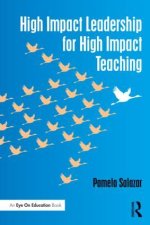 High Impact Leadership for High Impact Teaching