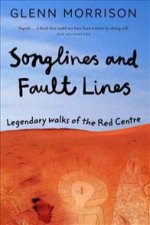 Songlines and Fault Lines