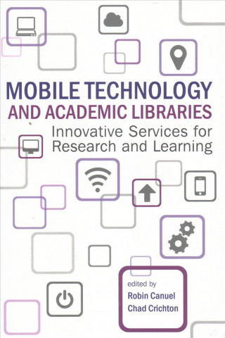 Mobile Technology and Academic Libraries