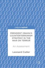 President Obama's Counterterrorism Strategy in the War on Terror