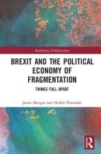 Brexit and the Political Economy of Fragmentation