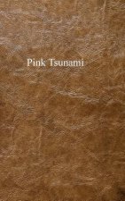 Pink Tsunami