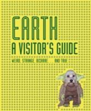Earth: a Visitors Guide
