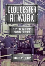 Gloucester at Work