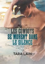 Les Cowboys Se Murent Dans Le Silence (Translation)