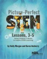 Picture-Perfect STEM Lessons, 3-5