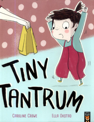 Tiny Tantrum