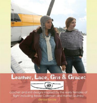 Leather, Lace, Grit & Grace