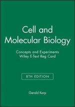Cell and Molecular Biology: Concepts and Experiments, 8e Wiley E-Text Reg Card