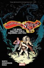 Unbeatable Squirrel Girl Vol. 7: I've Been Waiting For A Squirrel Like You