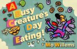 Busy Creature's Day Eating!