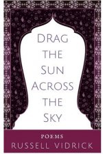 Drag the Sun Across the Sky