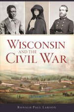 Wisconsin and the Civil War