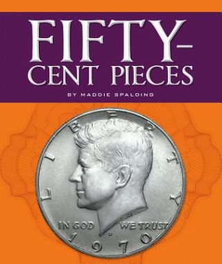 Fifty-Cent Pieces