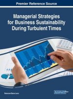 Managerial Strategies for Business Sustainability During Turbulent Times