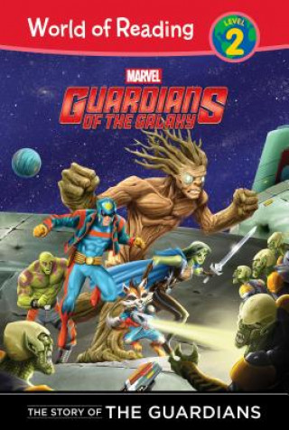 Guardians of the Galaxy: The Story of the Guardians