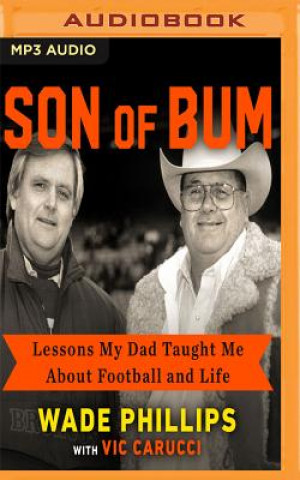 Son of Bum: Lessons My Dad Taught Me about Football and Life