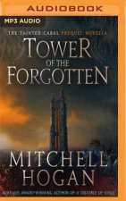 Tower of the Forgotten: The Tainted Cabal Prequel Novella
