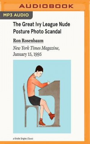 The Great Ivy League Nude Posture Photo Scandal: New York Times Magazine, January 15, 1995