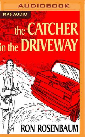 The Catcher in the Driveway: Esquire, June 1997