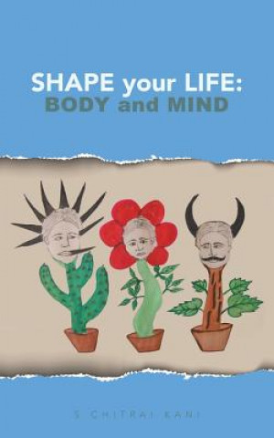 Shape Your Life