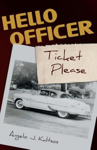 Hello Officer: Ticket Pleasevolume 1
