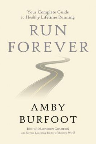 Run Forever (Amby Burfoot)(Pevná)