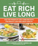 Eat Rich, Live Long