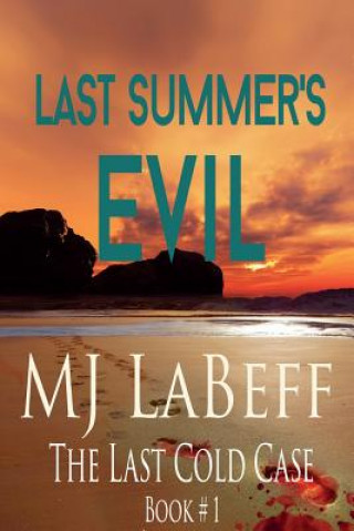 Last Summer's Evil: The Last Cold Case